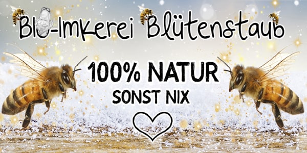 BIO-Imkerei Blütenstaub – 100% NATUR SONST NIX